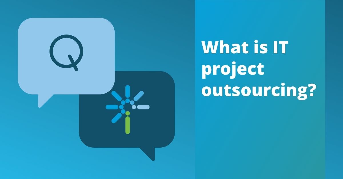 IT project outsourcing - FAQ