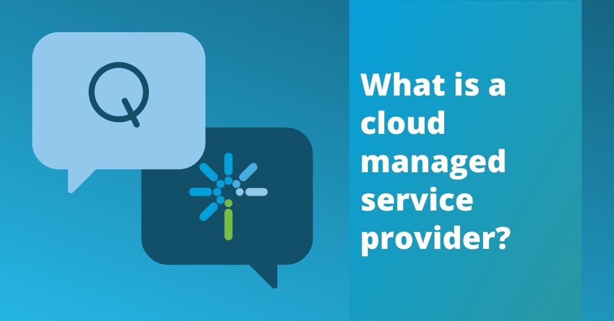cloud managed service provider - FAQ