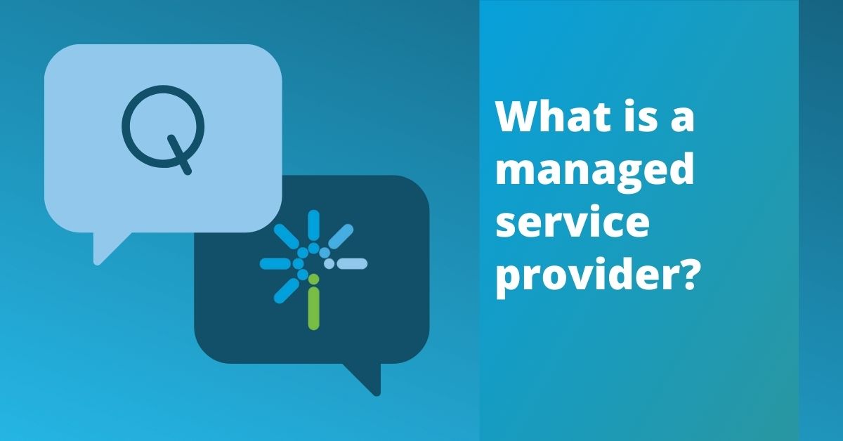 managed service provider - FAQ