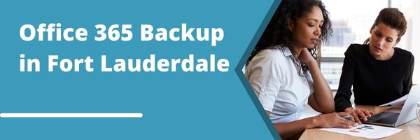 Office 365 Backup in Fort Lauderdale