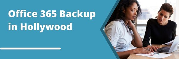 Office 365 Backup in Hollywood