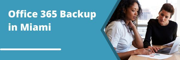 Office 365 Backup in Miami