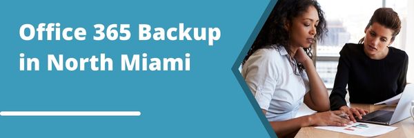 Office 365 Backup in North Miami