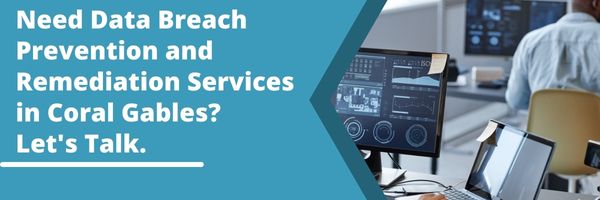 Data Breach Prevention and Remediation Services in Coral Gables - Internos Group