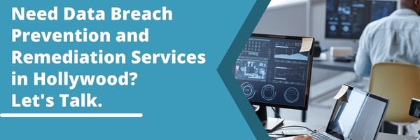 Data Breach Prevention and Remediation Services in Hollywood - Internos Group